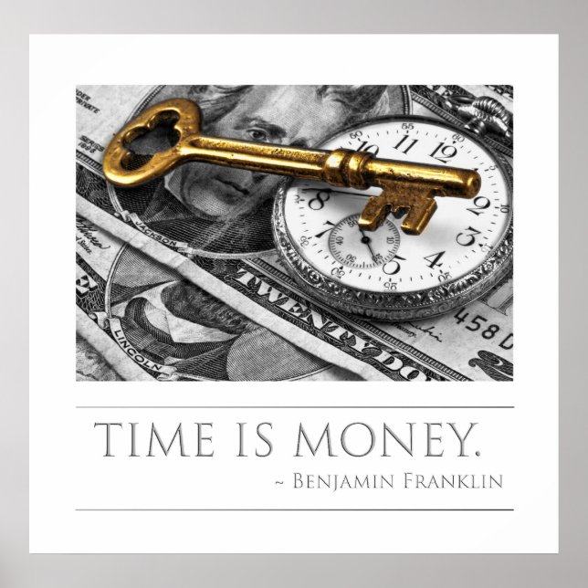 Time is Money - Franklin Quote Poster (Front)