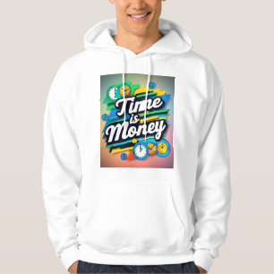 Time Is Money Hoodie