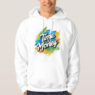 Time Is Money Hoodie