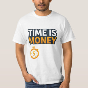 Time Is Money – Hustle Mindset T-Shirt   Entrepren
