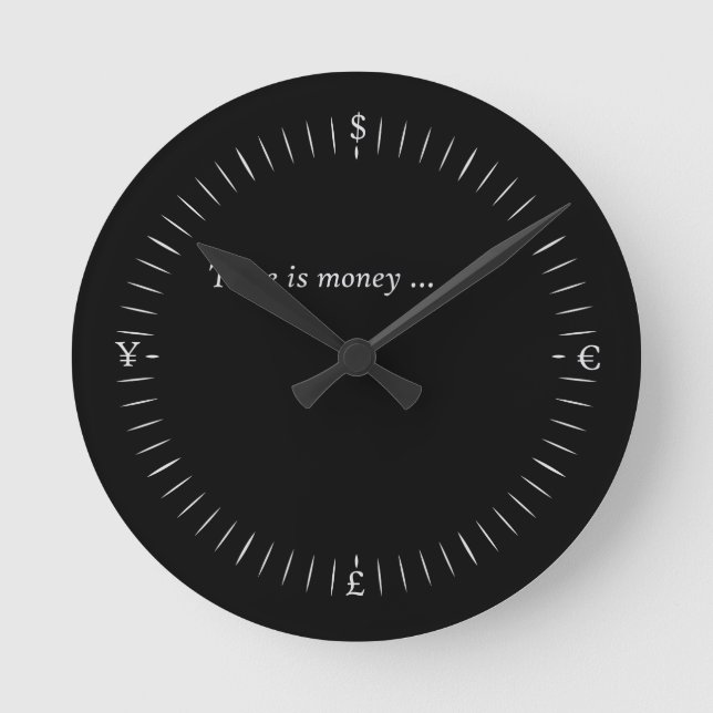 Time is money round clock (Front)
