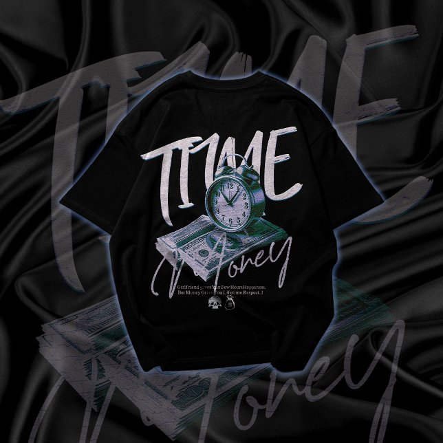 Time is Money - Streetwear Hustle Graphic Tee (Creator Uploaded)