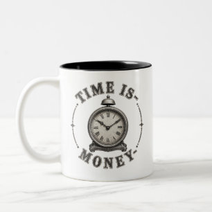 Time Is Money Vintage Alarm Clock Motivational Two-Tone Coffee Mug