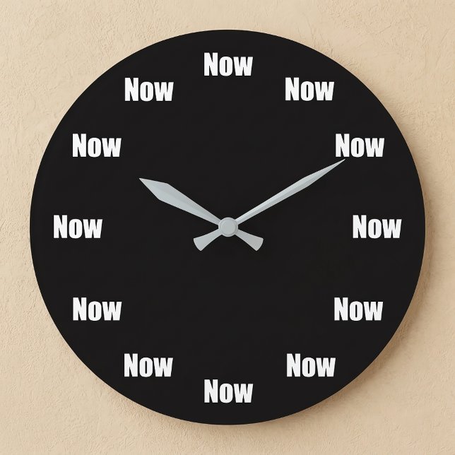 Time is Now Mindfulness Yoga Meditation Large Clock (The time is now. A simple mindfulness meditation reminder to be fully present in the moment.)