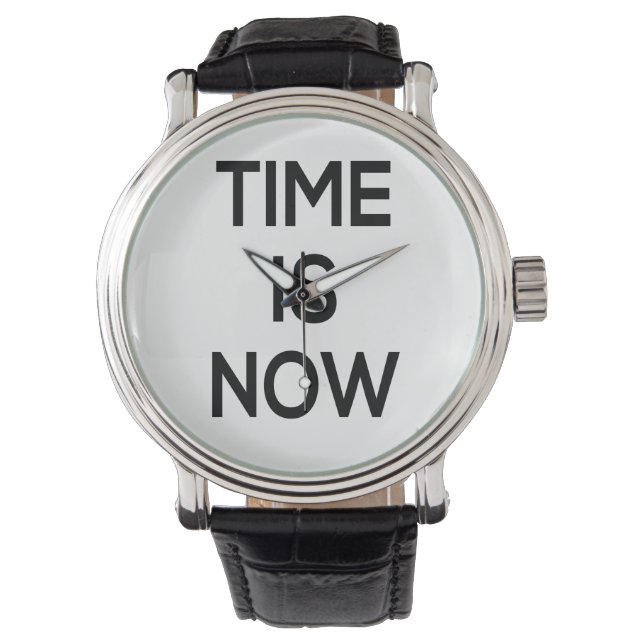 time is now, watch design, word art (Front)
