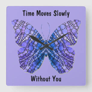 Time Moves Slowly Without You Clock