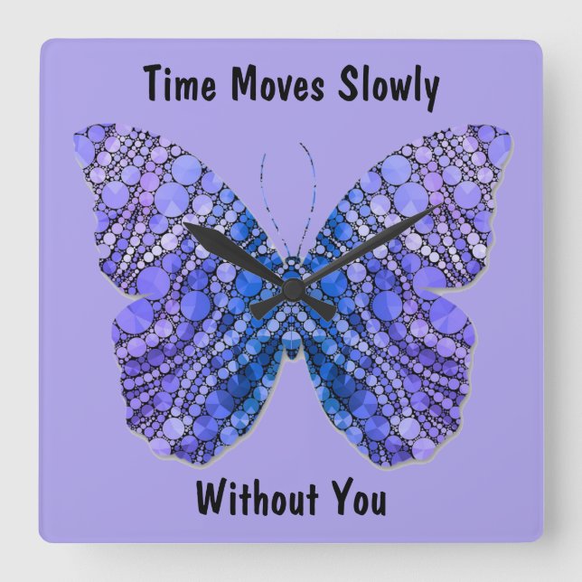Time Moves Slowly Without You Clock (Front)