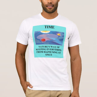time physics joke T-Shirt