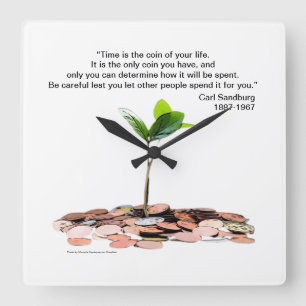 Time quote, Carl Sandburg, white Square Wall Clock