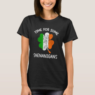 Time some shenanigans ireland flag shamrock St Pat T-Shirt