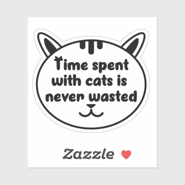 Time Spent with Cats is never Wasted (Sheet)