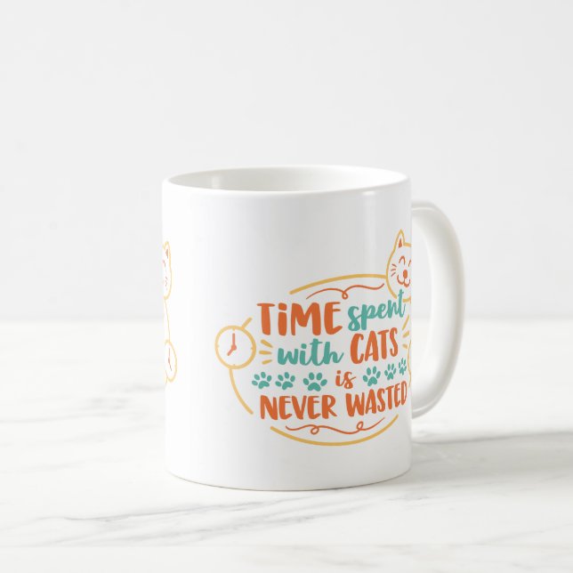 Time Spent With Cats Is Never Wasted Coffee Mug (Front Right)