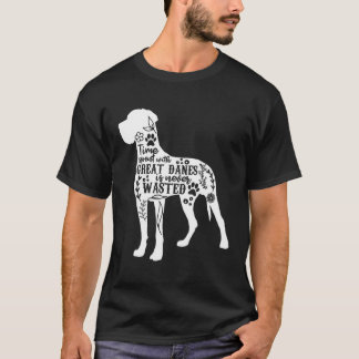 Time Spent With Great Dane T-Shirt