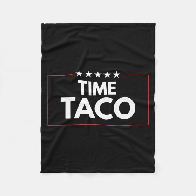 Time taco father's day humour  fleece blanket (Front)