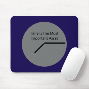 Time The Most Important Asset Mouse Pad