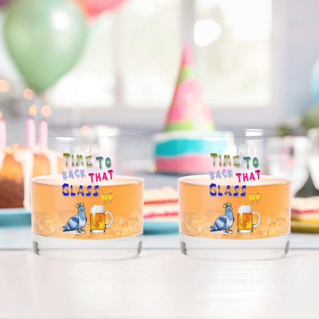 Time To Back That Glass Up (Insitu (Birthday))