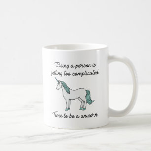 Time To Be A Unicorn Coffee Mug