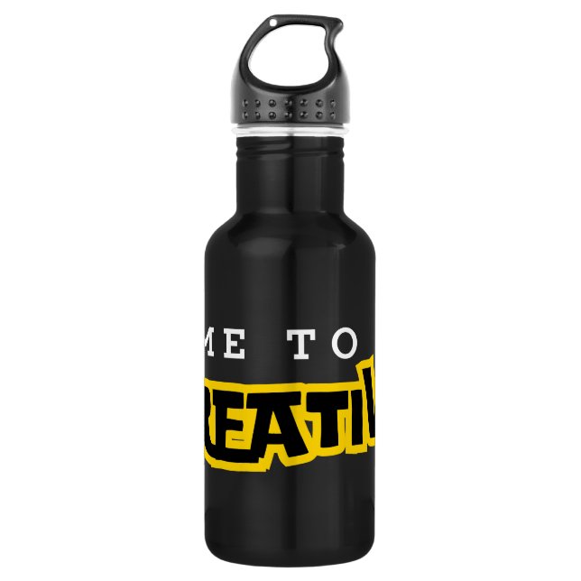 Time to be creative motivational typography 532 ml water bottle (Front)
