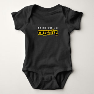 Time to be creative motivational typography baby bodysuit