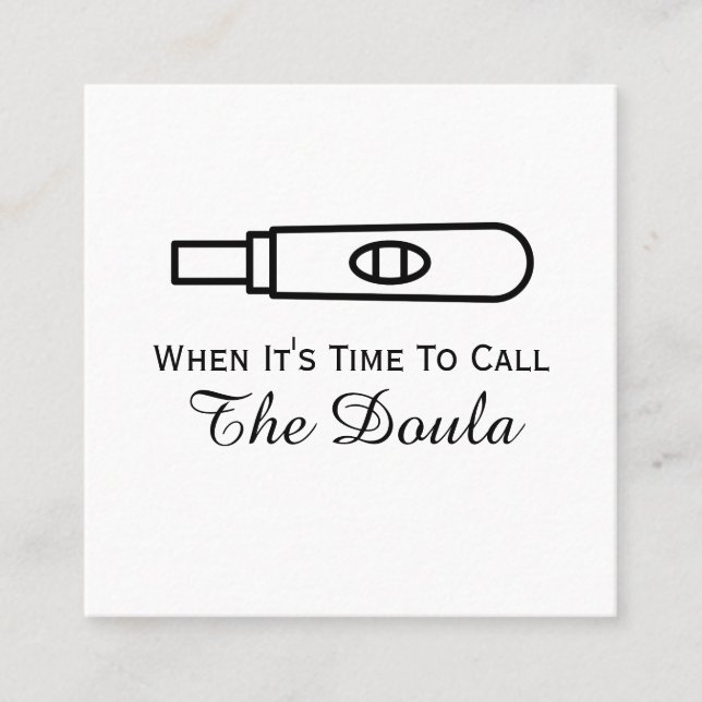 Time To Call Doula Simple Pregnancy Square Business Card (Front)