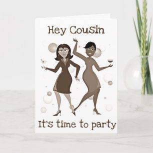 TIME TO "CELEBRATE" MY ***COUSIN'S*** BIRTHDAY CARD