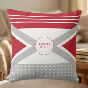 Time to Chill red and grey Cushion