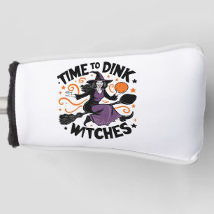 Time to Dink Witches Spooky Pickleball Halloween Golf Head Cover