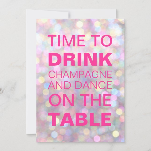 Time to Drink Champagne Birthday Invitation (Front)