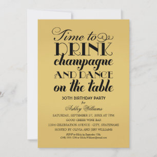 Time to Drink Champagne Black Gold Birthday Party Invitation