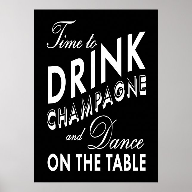 Time to Drink Champagne Black Poster (Front)