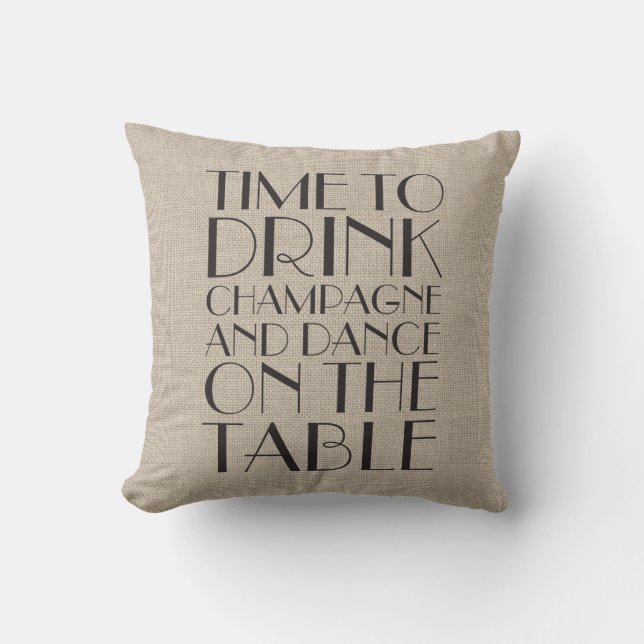 Time to Drink Champagne Burlap Outdoor Pillow (Front)