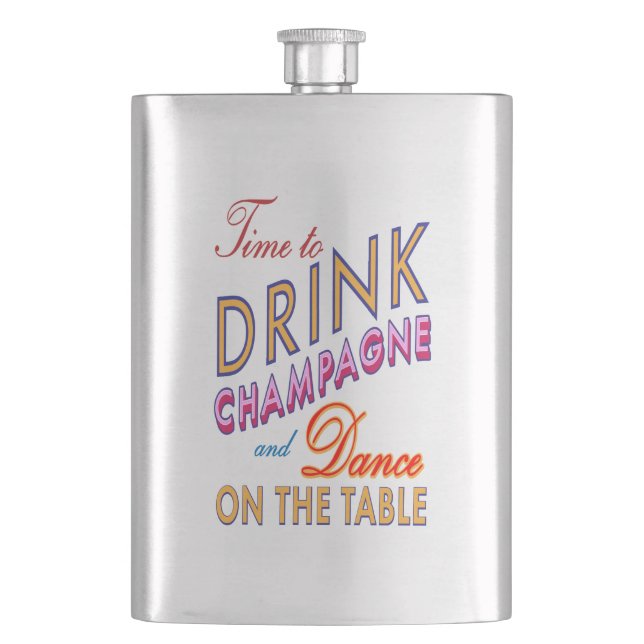 Time to Drink Champagne Colourful Classic Flask (Front)