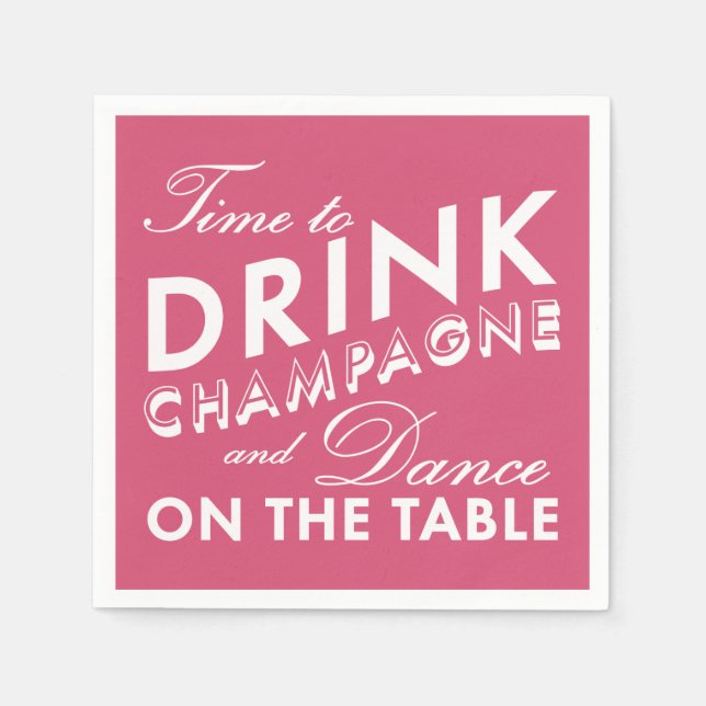 Time to Drink Champagne Pink Napkin (Front)