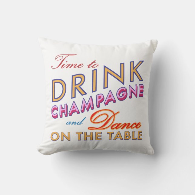 Time to Drink Champagne White Outdoor Pillow (Front)