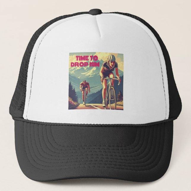 Time To Drop Him Cycling Trucker Hat (Front)