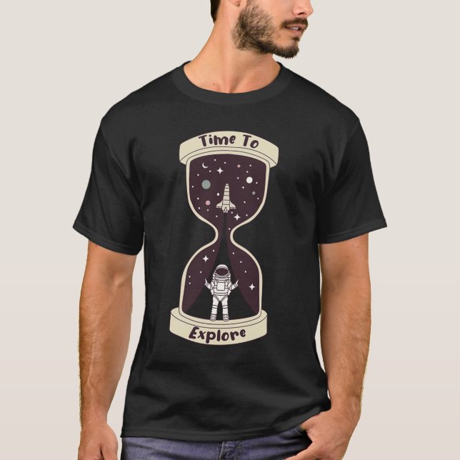 Time To Explore Space Astronaut Spacecraft Spacema T-Shirt (Front)