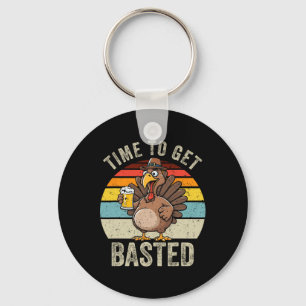 Time To Get Basted Funny Beer Thanksgiving Turkey Key Ring