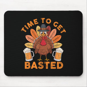 Time To Get Basted Funny Beer Thanksgiving Turkey  Mouse Pad