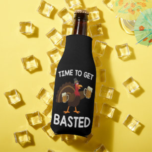 Time To Get Basted Funny Beer Turkey Thanksgiving Bottle Cooler