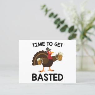 Time To Get Basted Funny Beer Turkey Thanksgiving  Holiday Postcard