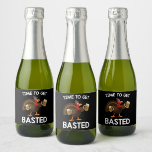 Time To Get Basted Funny Beer Turkey Thanksgiving  Sparkling Wine Label