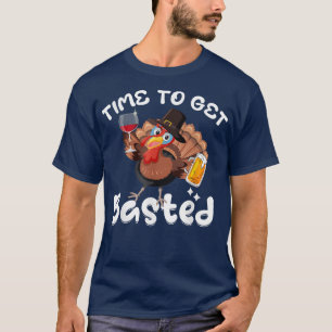 Time To Get Basted Funny Beer & Wine Thanksgiving  T-Shirt
