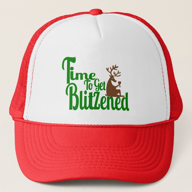 Time to get Blitzened Christmas Holiday hat (Front)