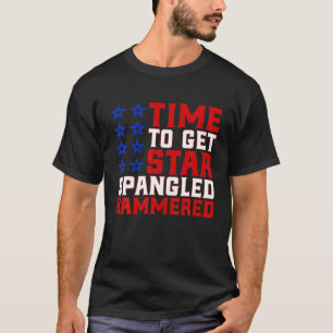 Time To Get Star Spangled Hammered Funny Drinking T-Shirt