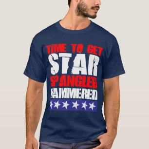 Time To Get Star Spangled Hammered T-Shirt