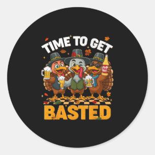 Time To Get Sted Funny Turkey Drink Fall Thanksgiv Classic Round Sticker
