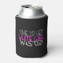Time To Get White Girl Wasted