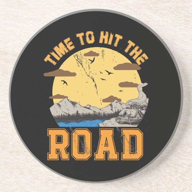 Time To Hit The Road  Coaster (Front)