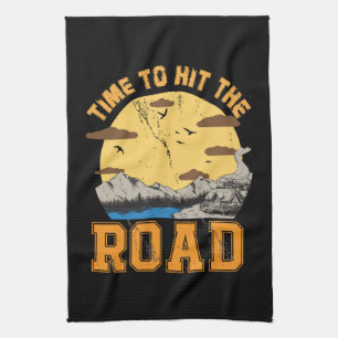 Time To Hit The Road Tea Towel