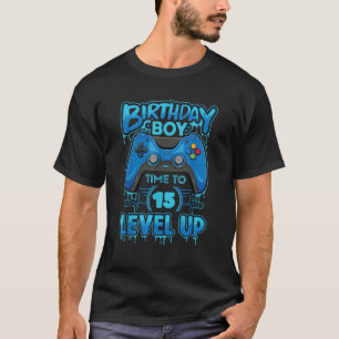 Time To Level Up 15th Birthday Boy Video Game Game T-Shirt